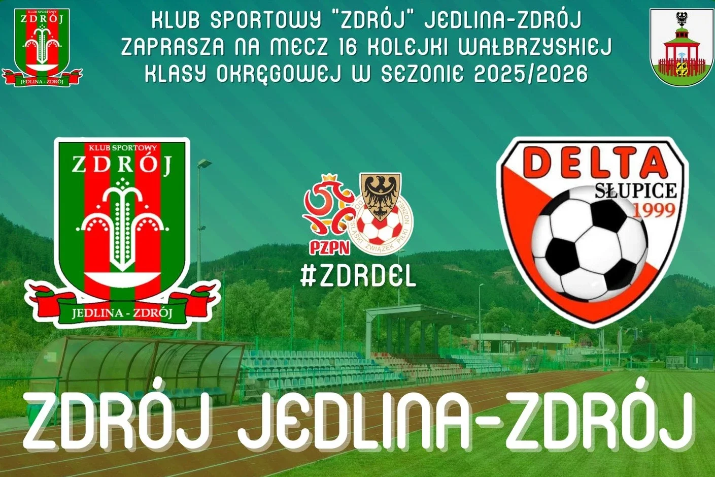 Zaproszenie na mesz KS Zdrój - Delta Slupice